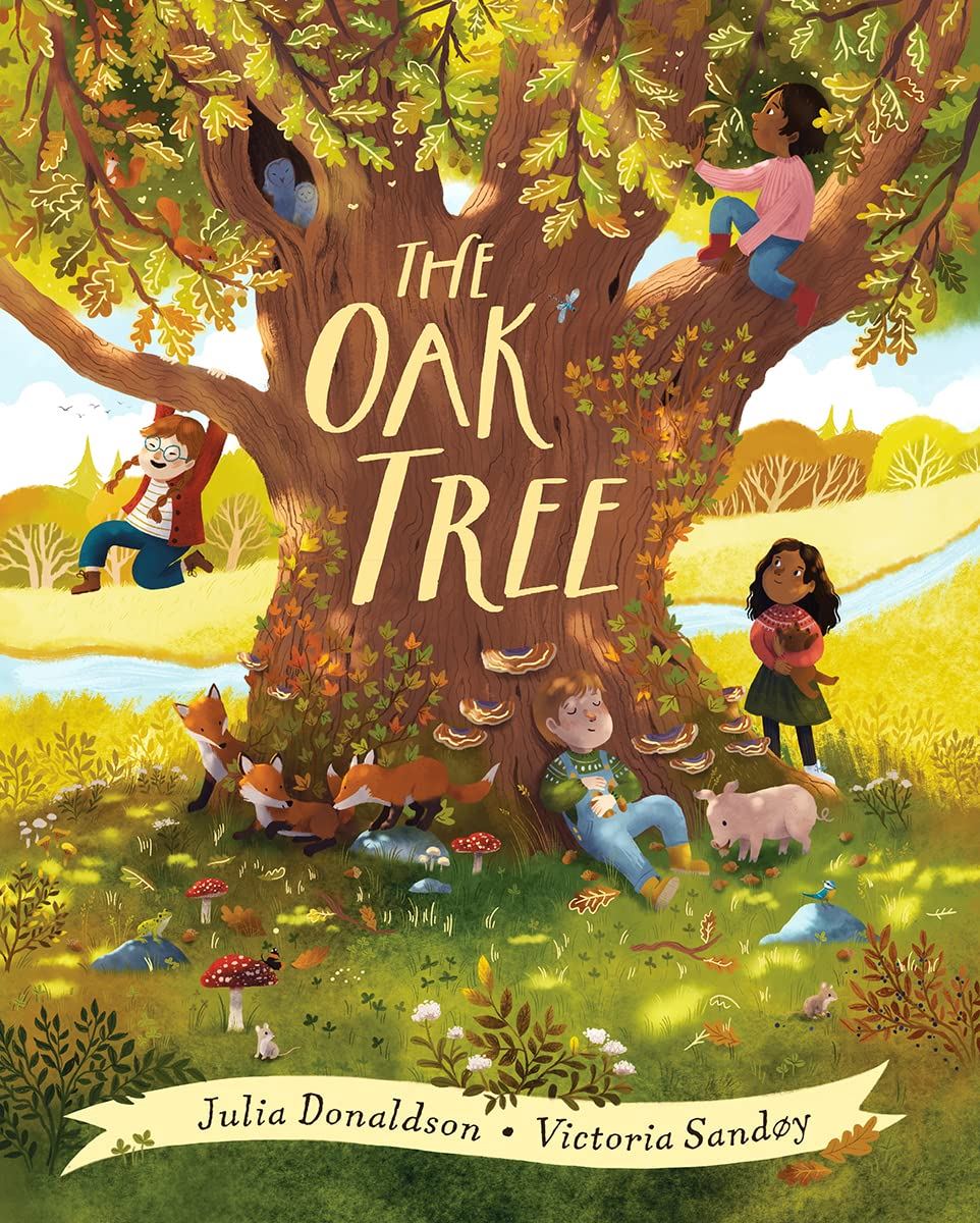 The Oak Tree by Julia Donaldson – front cover showing children climbing an ancient oak with foxes and autumn foliage